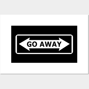 Go Away Posters and Art